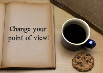Change your point of view!