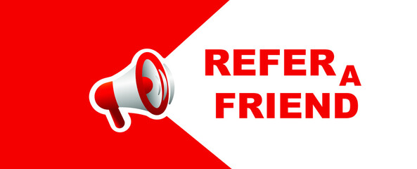 refer a friend sign on white background
