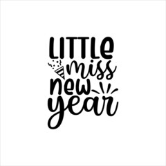 Naklejka na ściany i meble happy new year svg design little miss new year