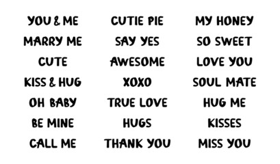 Obraz premium Hand drawn set with Valentines lettering isolated on white background. Kiss and hug, love you, miss you, say yes, call me. Romantic quotes for Valentines day and holidays. Celebration design elements
