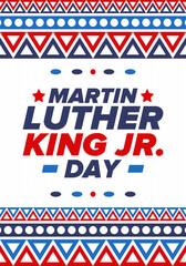 Martin Luther King, Jr. Day. Celebrated annual in United States in January, federal holiday. African American Rights Fighter. Patriotic american elements. Poster, card, banner, background. Vector