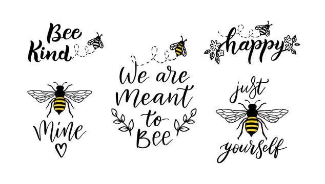 Bee funny quote set, hand drawn lettering for cute print. Positive quotes isolated on white background. Happy slogan for tshirt. Vector illustration bumble collection of typography poster with sayings