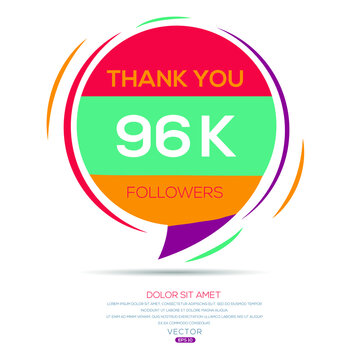 Creative Thank you (96k, 96000) followers celebration template design for social network and follower ,Vector illustration.