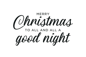 Naklejka na ściany i meble Merry Christmas Greeting Card, Merry Christmas Background, Christmas Banner, To All A Good Night, Holiday Banner, Vector Illustration Background