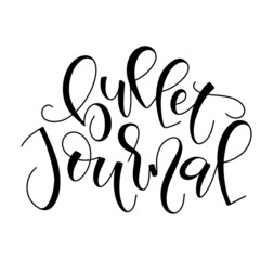 Bullet Journal, black calligraphy isolated on white background. Vector illustration