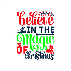 believe in the magic of christmas
