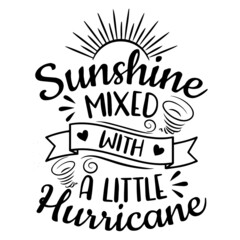 Fototapeta na wymiar sunshine mixed with a little hurricane logo inspirational quotes typography lettering design