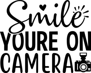 Smile youre on camera vector arts
