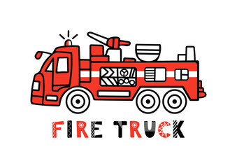 Fototapeta premium Fire truck is in a hurry to help. Cute childrens illustration in Scandinavian style. Lettering Engine sounds. Hand drawn style, red and black colors. Posters, postcards, banners, printing on fabric