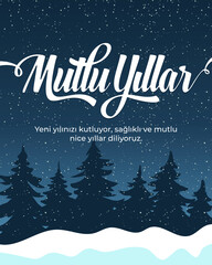 Naklejka premium Snowy new year greeting card with wish message in Turkish (Türkçe Mutlu Yıllar)
