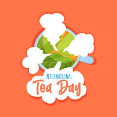 International Tea Day vector card on orange background. Colorful teacup with tea leaves, flower in top view. For social media, poster, invitation, party, menu with text. Vector trendy illustration
