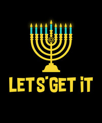 Let's get It Hanukkah T-Shirt Design