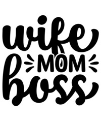 Wife mom boss Svg
