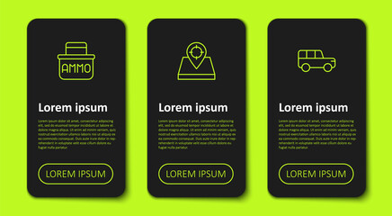 Set line Ammunition box, Hunt place and Safari car. Business infographic template. Vector