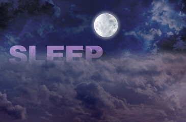 Imagine floating on clouds and sink into a deep sleep - moon and clouds dark night background with...