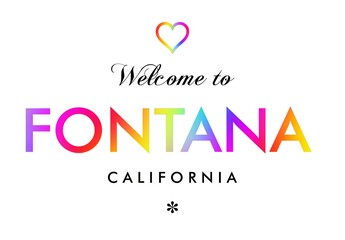 Welcome to Fontana California card and letter design in rainbow color.
