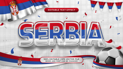 Editable text style effect football background theme. Serbia nation flag