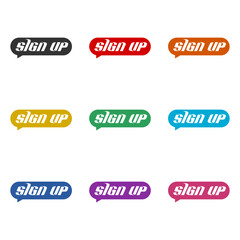 Sign up Speech bubble sign isolated on white background