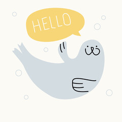 A cute seal that says hello. Vector simple illustration in the Scandinavian style and in pastel colors.