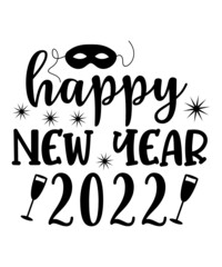New Years SVG Bundle, New Year's Eve Quote, Cheers 2022 Saying, Nye Decor, Happy New Year Clip Art, New Year, 2022 svg, cut file, Circut