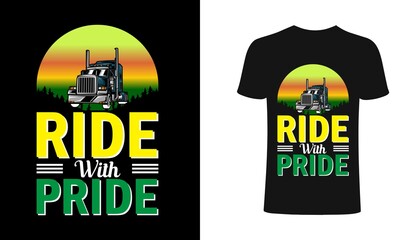 Ride with pride , Trucker T-shirt Design, Vintage, Vector Artwork, T-shirt Design Idea