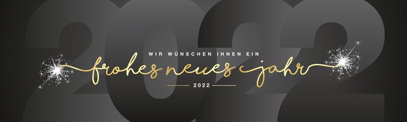 We wish you Happy New Year 2022 German language line designed handwritten lettering white black background with sparkle firework
