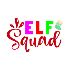 Christmas svg design Elf Squad