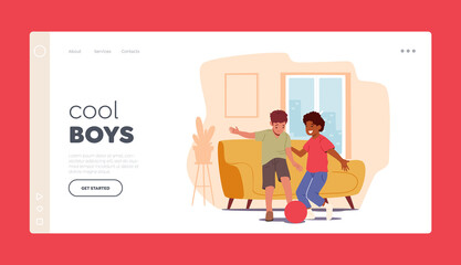 Obraz na płótnie Canvas Naughty Children Playing Football at Home Landing Page Template. Little Boys Friends or Brothers Playing Soccer, Mess