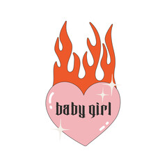 Baby girl gothic vector lettering quote and pink heart with flame isolated on white background.Modern vector illustration Y2k. Nostalgia for the 2000 years.Perfect print for tsirt.Valentine's day card