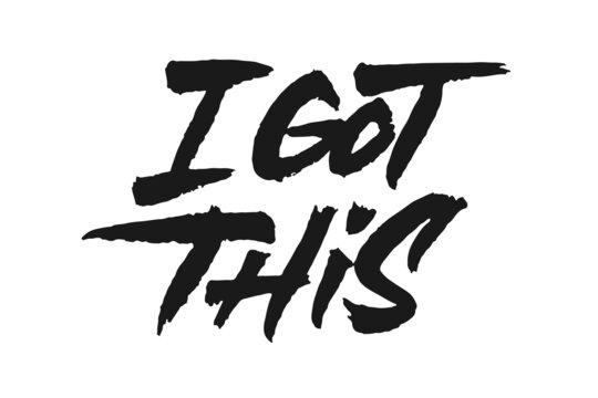 I Got This lettering design