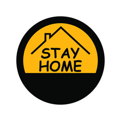 Stay home, black and yellow colors, round sign for design on a white background, vector illustration