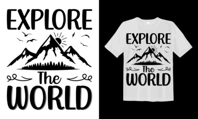 Explore The World Camping svg t shirt design