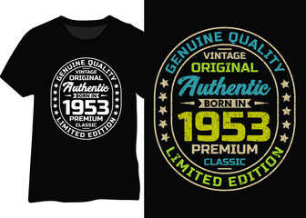 A perfect 1953 birthday design for t-shirts, posters, or mugs in high-quality vintage original typography