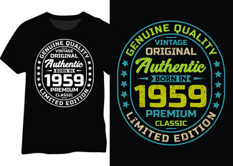 Authentic vintage 1959 birthday design for t-shirts, posters, mugs. Authentic vintage retro typography original for t-shirts, posters, mugs.