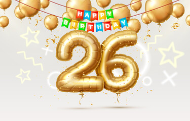 Happy Birthday 26 years anniversary of the person birthday, balloons in the form of numbers of the year. Vector