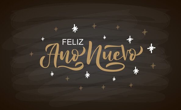 Hand sketched Feliz Ano Nuevo card, badge, icon typography. Lettering Feliz Ano Nuevo for Christmas, New Year greeting card, invitation template, banner, poster. Vector EPS10