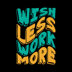  typography t-shirt design,typography lettering,motivational quote