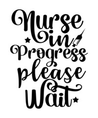Nurse SVG,,Nurse Svg Bundle, Nurse Quotes SVG, Nurse Life SVG, Funny Nurse Svg, Nurse Svg Designs