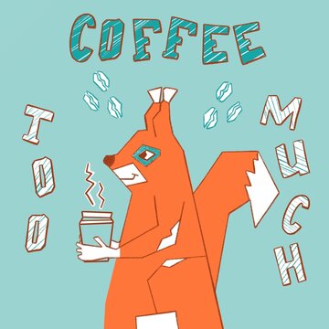 a squirrel with the cup of coffee, which drinks a lot of coffee