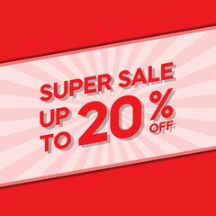 Super Sale 20 Percent off, special offer 20% discount tag, sale up to 20 percent off, big offer, sale, special offer label, sticker, tag, banner, advertising, vector template