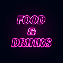 For round-the-clock retail outlets. Neon objects on a dark background. Food and drink text with new effect on dark background. Vector illustration.