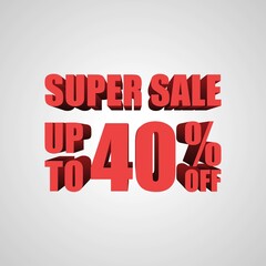 Super Sale 40 Percent off, 3d sign, special offer 40% discount tag, sale up to 40 percent off, big offer, sale, special offer label, sticker, tag, banner, advertising, vector template
