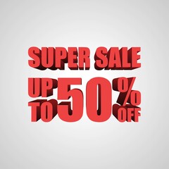 Super Sale 50 Percent off, 3d sign, special offer 50% discount tag, sale up to 50 percent off, big offer, sale, special offer label, sticker, tag, banner, advertising, vector template