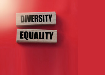 Diversity Equality words on wooden blocks. No discrimination social concept
