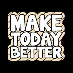 typography t-shirt design,typography lettering,motivational quote