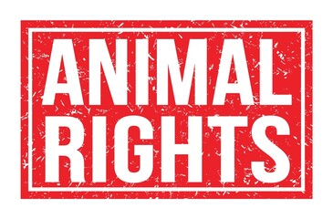 ANIMAL RIGHTS, words on red rectangle stamp sign