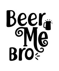 Beer SVG Bundle, beer drinking svg pack cut files, 15 beer quote, alcohol bundle cut files, cricut, silhouette, commercial use, Beer svgs