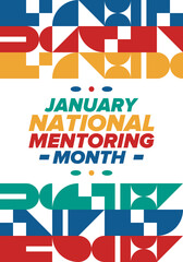 Naklejka premium National Mentoring Month in January. Celebrate annual in United States. Personal mentor, coach or teacher. Free knowledge. Education concept. Helping a student in study, training. Vector poster