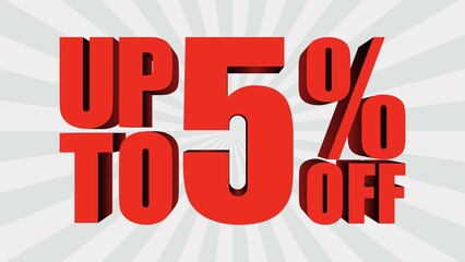 Up to 5% discount, banner template with 3d text, big sale promotion special offer. vector