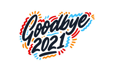 GOOD BYE 2019. Hand lettering illustration. Modern brush calligraphy for Happy New Year greeting card.
